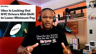 Uber Newest Attacks On Wages | Lyft Trippin 