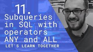 We Learn SQL #11 | Subqueries in SQL with operators ANY and ALL