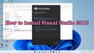 How to install Visual Studio 2013 [By Technical & Sharing]