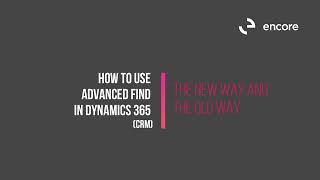 How to Use Advanced Find in Dynamics 365 (CRM)