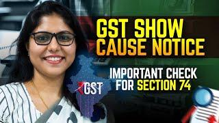 Show cause notice in GST? Check if it's under section 73 or 74 | GST with Saradha | GST in Tamil