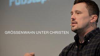 Größenwahn im Reich Gottes - Pastor Waldemar Justus