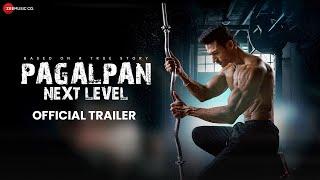 Pagalpan Next Level - Official Trailer | Guru Mann & Sashaa Padamsee