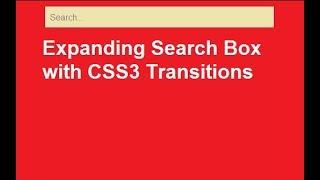 Expanding Search Box with CSS3 Transitions