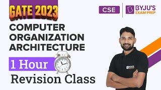 Computer Organization Revision in Just 1 Hour | GATE Computer Science Engineering (CSE) 2023 Exam