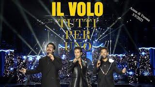 Il Volo - Arena di Verona ( 1^ parte ) - Tutti per uno - 03.05.2023