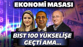 BIST100 Yükseldi Ama 10 Bin Puanı Aşamadı! | Ekonomi Masası