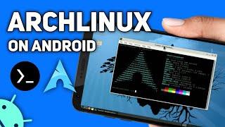 Install ArchLinux on Android | No Root