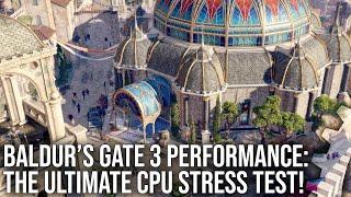 Baldur's Gate 3 Performance Stress Test - Can Your CPU Hold Up?