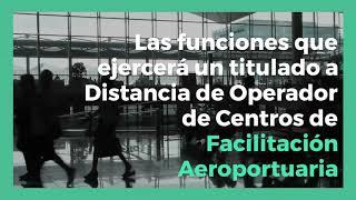 Curso de Operador de Centros de Facilitación Aeroportuaria