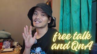 Freetalk dan QnA dikit!