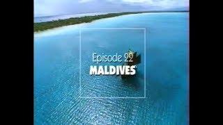 LES ENFANTS DE L'AN 2000 Ep22 Maldives