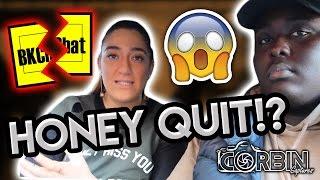 BKCHAT LDN HONEY QUITS!!??... TALKS SIDECHICKS, BKCHAT CAST & MORE ll CORBIN CAPTURES