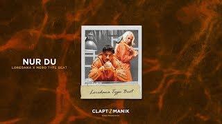 NUR DU - Loredana x Mero Type Beat | prod. Claptomanik & Carma