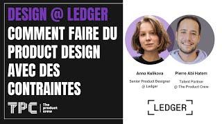 Design @ Ledger : Comment faire du Product Design avec des contraintes