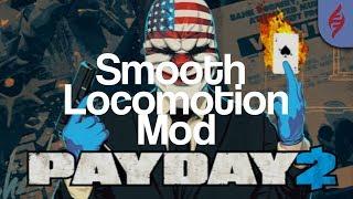 Payday 2 VR -  Smooth Locomotion Mod - How to Install Guide