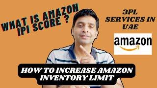 What is IPI and how to increase Storage Inventory Level for Amazon AE 2022