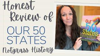 Notgrass History // Our 50 States // Full Review // History Curriculum