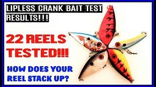 HUGE LIPLESS CRANKBAIT TEST FINAL RESULTS! 22 REELS TESTED! HOW DID YOUR REEL DO?