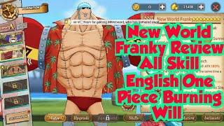 New World Franky Review All Skill  English |One Piece Burning Will  #onepiece #burningwill