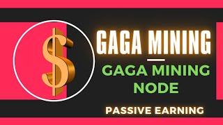 New Node mining.GAGA node.passive income.Legit mining project.