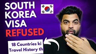 My South Korea  visa got Refused 🫢| South Korea ka visa refuse ho gya ?