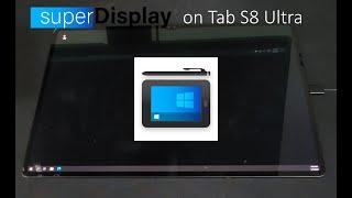 Wireless SuperDisplay on Galaxy Tab S8 Ultra