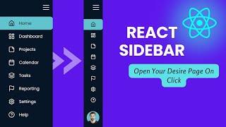 React Sidebar Navigation Tutorial | React JS Sidebar Project Using Hooks & Router