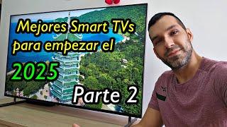 Mejores Smart TVs recomendados para empezar el 2025 PARTE 2