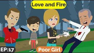 ️ Love and Fire Part 17 | English story | Learn English | Animated stories