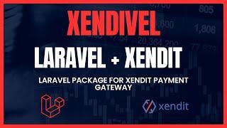 Simplify Xendit Payment Integration in Laravel with Xendivel