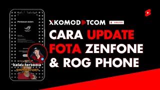 How to Update Firmware ASUS ROG Phone & Zenfone Series via FOTA (Firmware Over-The-Air)