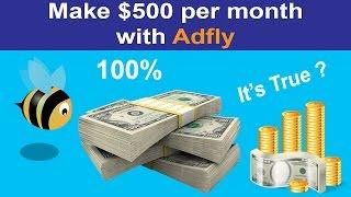 Earn money : Make $500 per month with Adfly