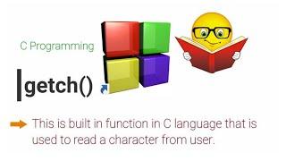getch function in C with practical -C Programming tutorials || Code::Blocks