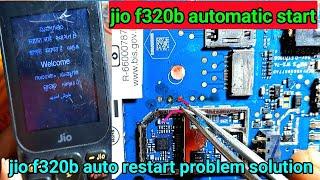 jio f320b auto restart problem | jio f320b automatic start | jio 320 automatic on off