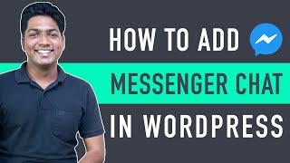 How To Add Facebook Messenger Chat in WordPress Website