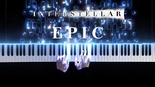 Hans Zimmer - Interstellar Main Theme (EPIC Piano Cover)