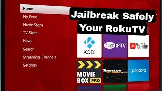 How to Jailbreak Roku Safely and Securely: A Complete Guide