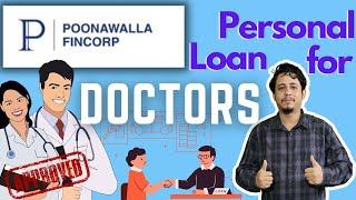 Get Fast Approval for Personal Loan up to 50 Lakhs for Doctors with Poonawalla Fincorp