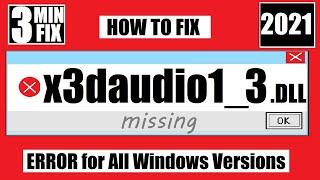 [𝟚𝟘𝟚𝟙]  Fix The Program Can't Start Because x3daudio1_3.dll is Missing Error Windows 10 64bit/32Bit