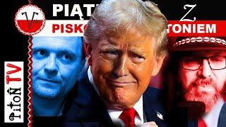 TRUMP i  co dalej ? Piskorski i Pitoń