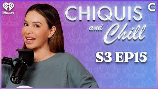 IVF: The Final Chapter | Chiquis and Chill S3, Ep 15