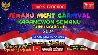 SEMANU NIGHT CARNIVAL