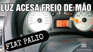 #Vgsound LUZ DO FREIO DE MÃO PISCANDO NO PAINEL - FIAT PALIO #funny