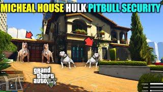 Gta 5 : Micheal House Hulk Pitbull Dog Security / GTA 5 Dog Mods / Pitbull Cute Puppies Security