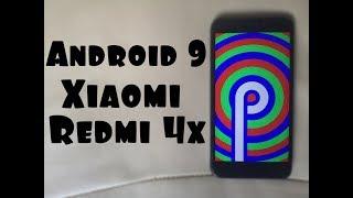 Установил Android 9 на Xiaomi Redmi 4x БЫСТРАЯ КАК РАКЕТА