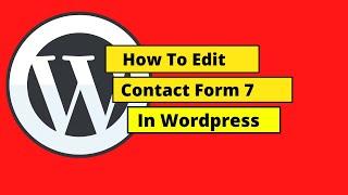 How To Edit Contact Form 7 In Wordpress