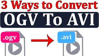 [ 3 Ways ] OGV To AVI Converter || Convert OGV Video Format to AVI Format in Hindi By Mukesh Burdak