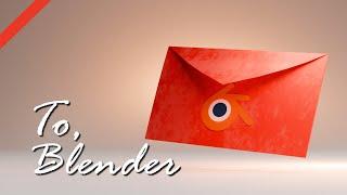 A Love Letter to Blender 3D