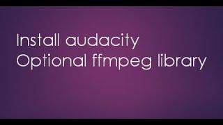 How to install optional ffmpeg library for audacity